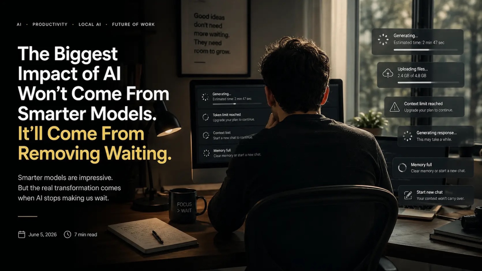 The biggest impact of AI — removing the waiting