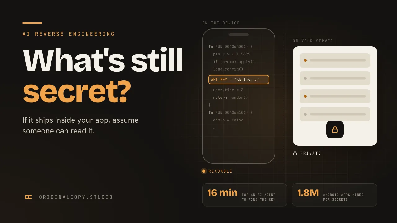 A see-through phone showing app code with an API key highlighted as readable, beside a locked server marked private, next to the headline What's still secret?